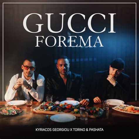 Gucci forema lyrics torino pashata